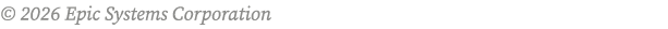 © 2026 Epic Systems Corporation