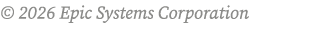 © 2026 Epic Systems Corporation